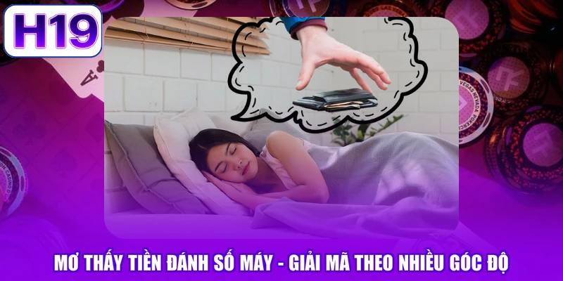 Mơ Thấy Tiền Đánh Số Máy - Giải Mã Theo Nhiều Góc Độ