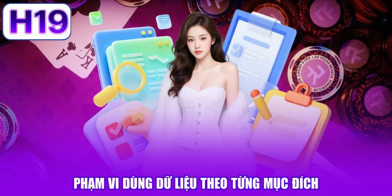 Phạm vi dùng dữ liệu theo từng mục đích