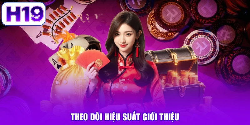 Theo dõi hiệu suất giới thiệu