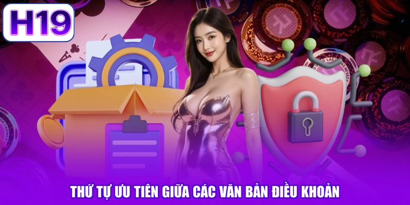 Thứ tự ưu tiên giữa các văn bản điều khoản