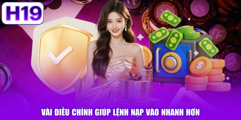 Vài điều chỉnh giúp lệnh nạp vào nhanh hơn